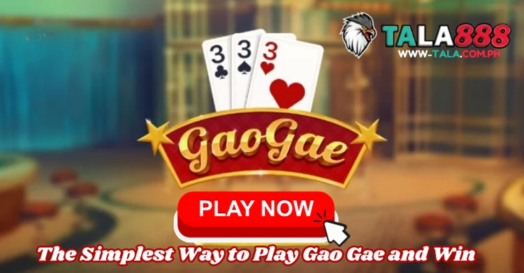 The Simplest Way to Play Gao Gae and Win